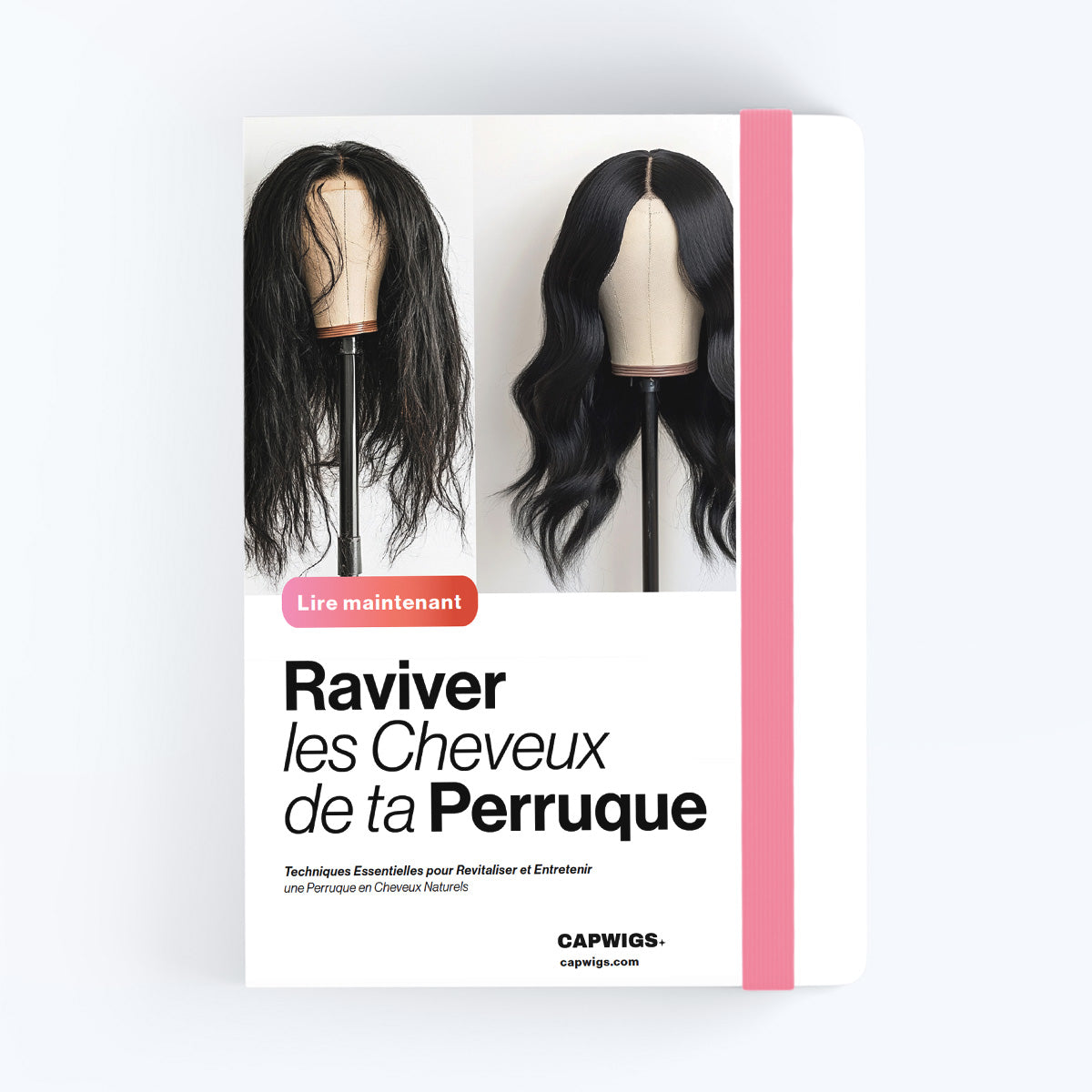Ravive les Cheveux de ta Perruque